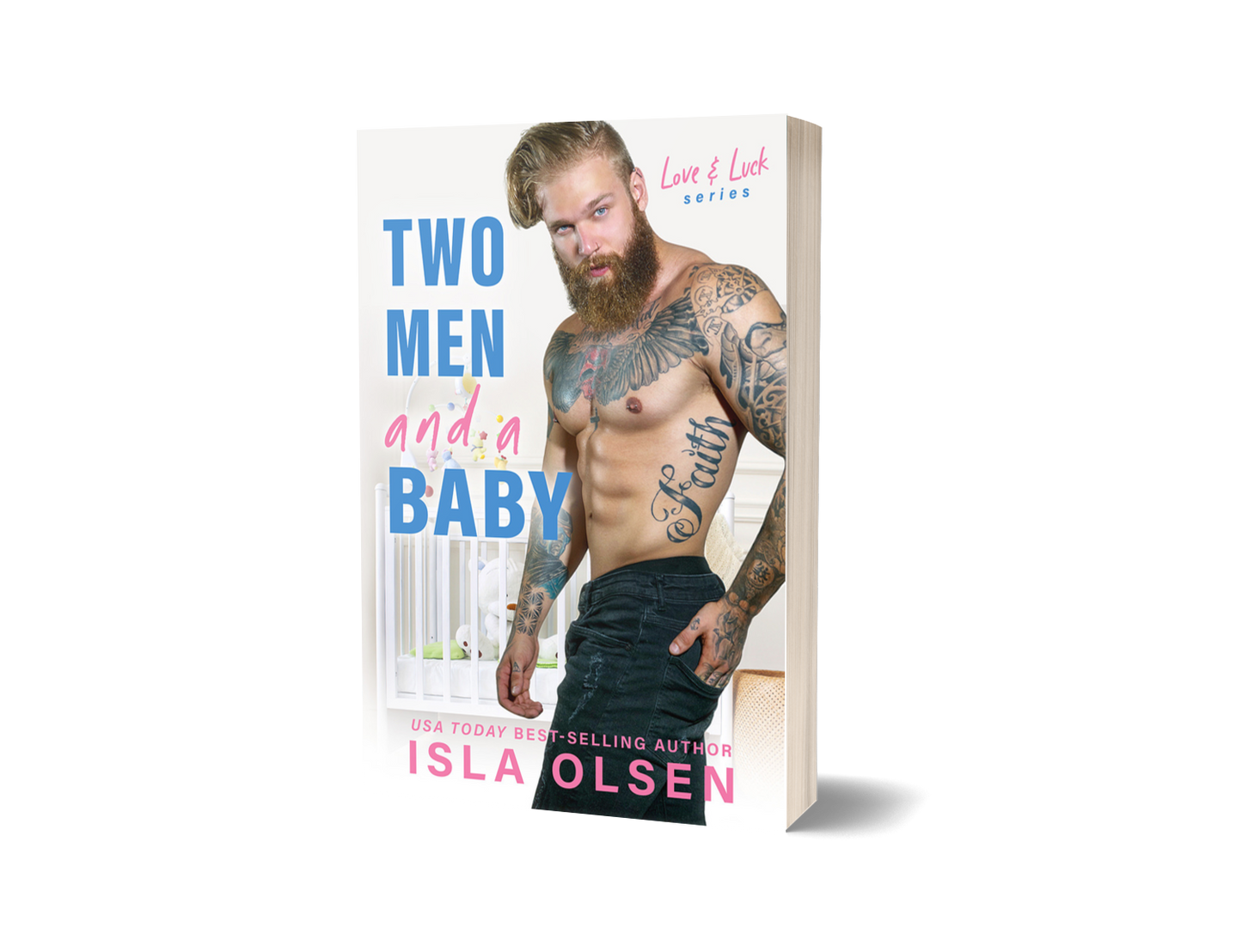 Two Men and a Baby: Love & Luck Book 5 Paperback