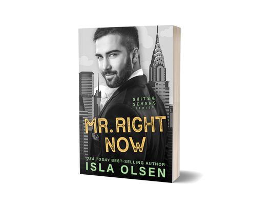 Mr Right Now: Suits & Sevens Book 2 Paperback