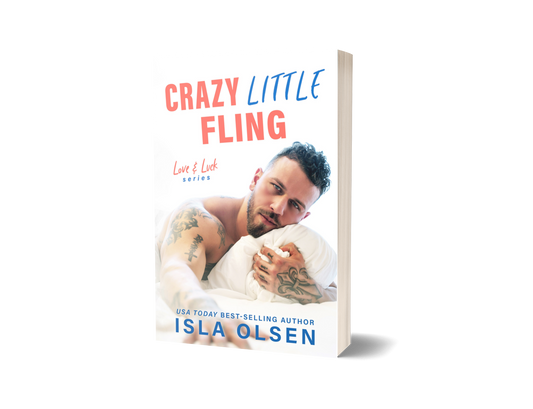 Crazy Little Fling: Love & Luck Book 3 Paperback