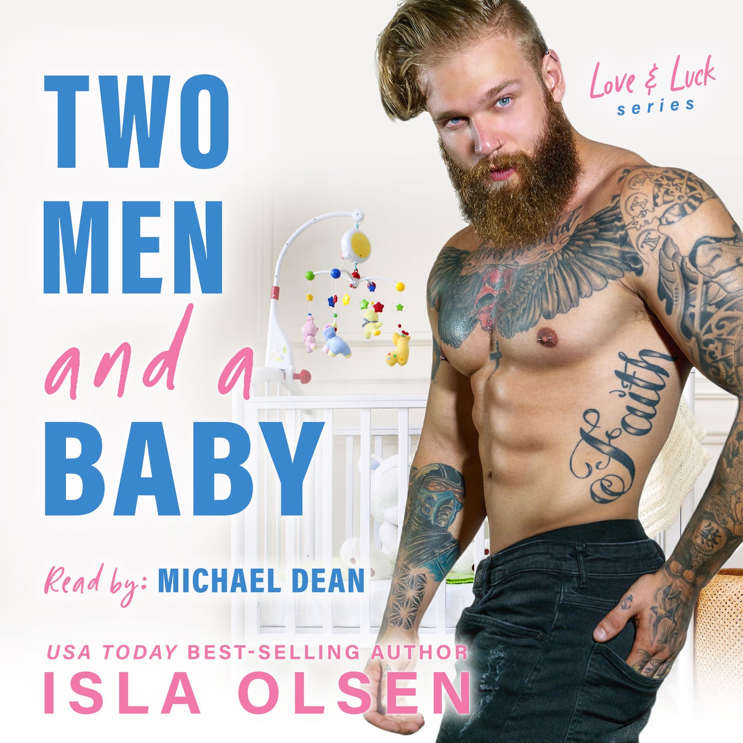 Two Men and a Baby: Love & Luck Book 5 Audiobook