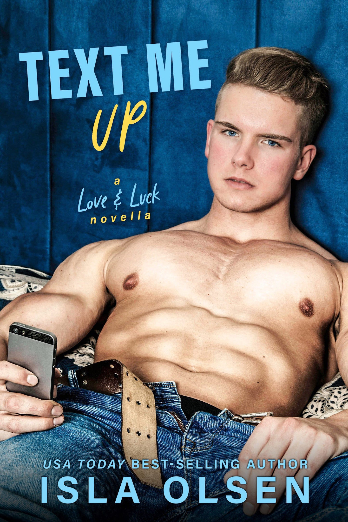 Text Me Up: Love & Luck Book 9 eBook