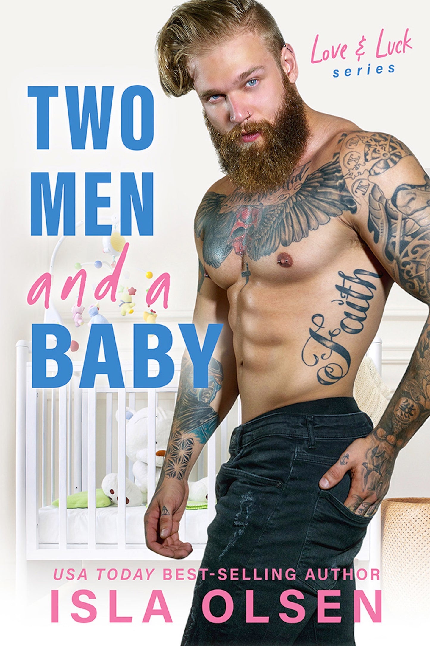 Two Men and a Baby: Love & Luck Book 5 eBook