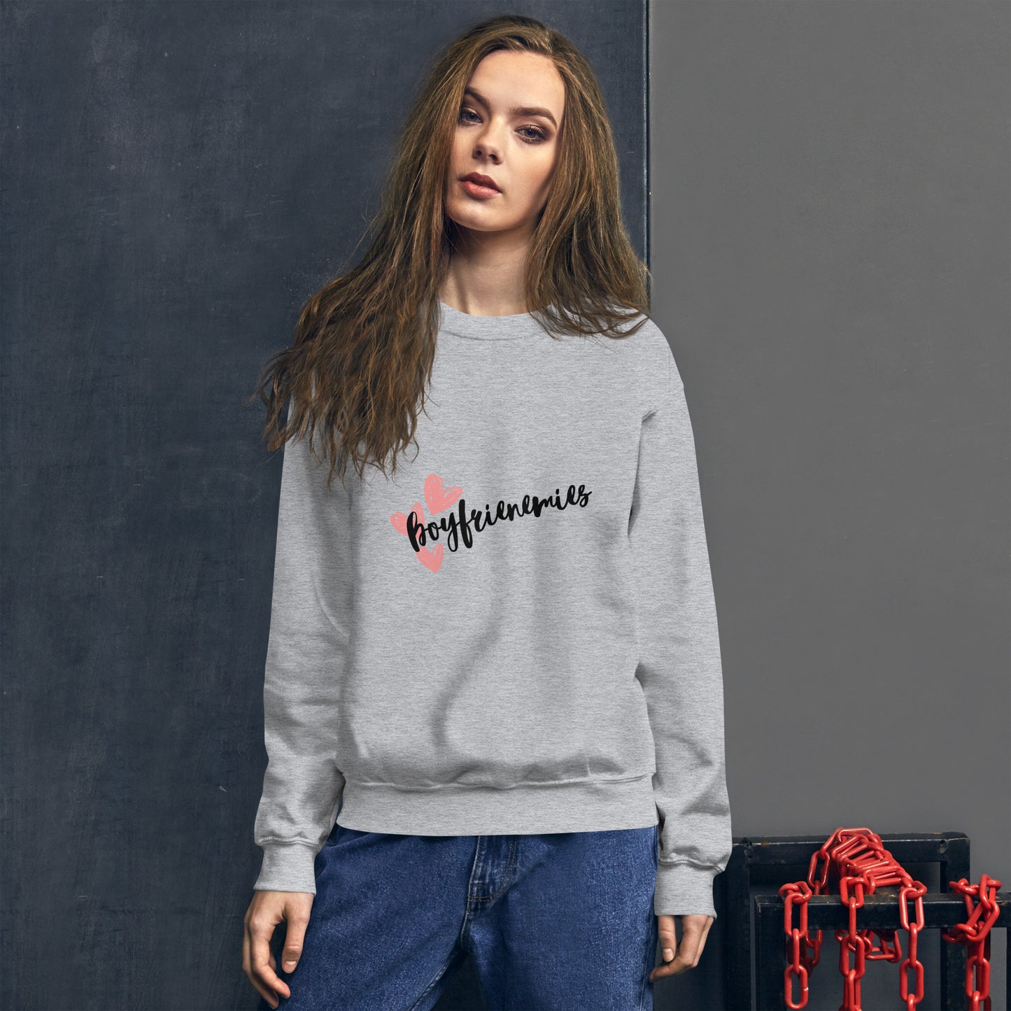 Boyfrienemies Sweatshirt