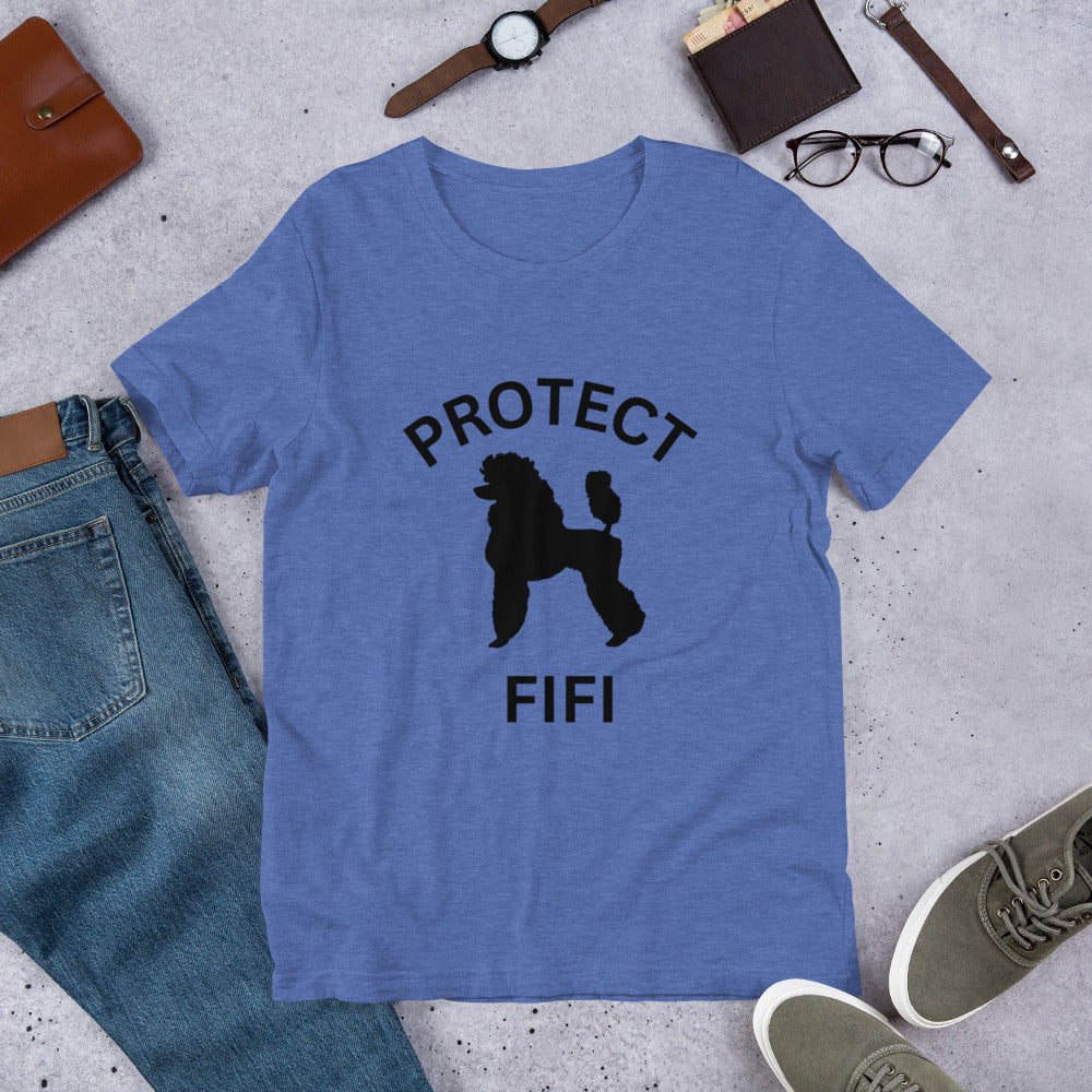 "Protect Fifi" The Goode Life Unisex t-shirt