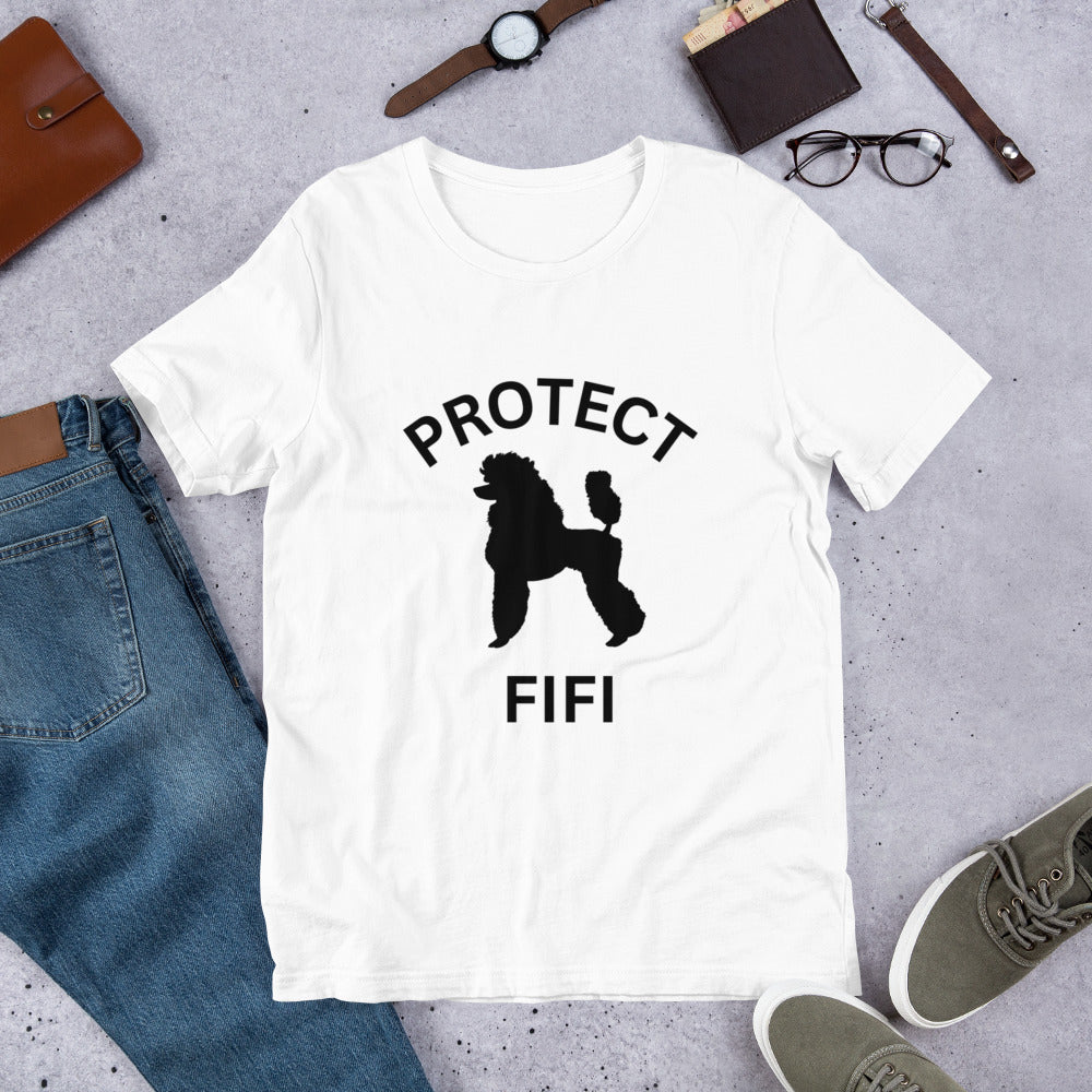 "Protect Fifi" The Goode Life Unisex t-shirt